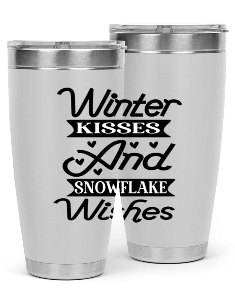 Winter Kisses And Snowflake Wishes 515#- winter- Tumbler