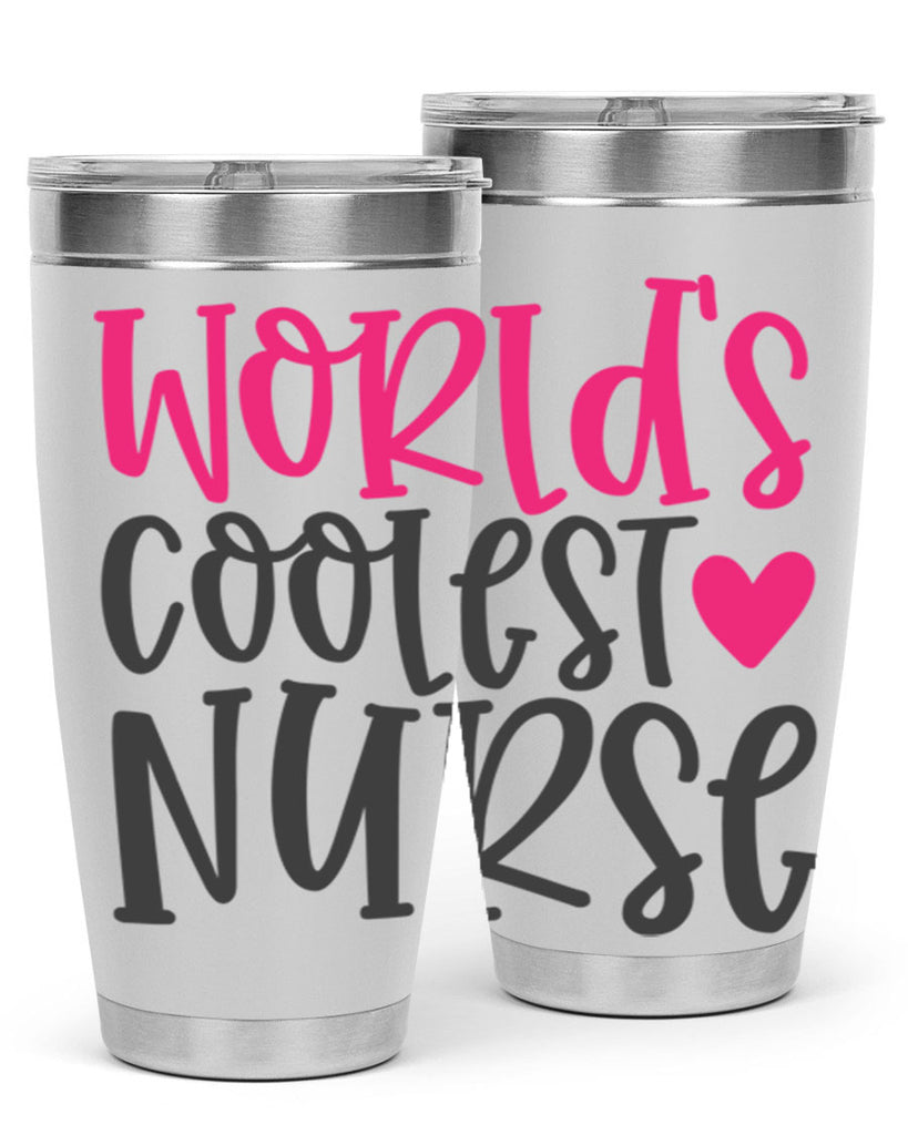 Worlds Coolest Nurse Style 342#- nurse- tumbler
