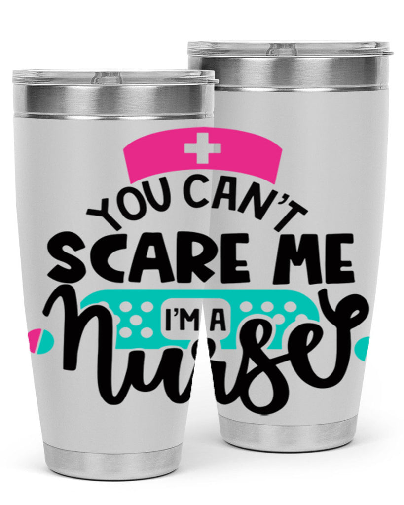 You Cant Scare Me Im A Nurse Style Style 2#- nurse- tumbler