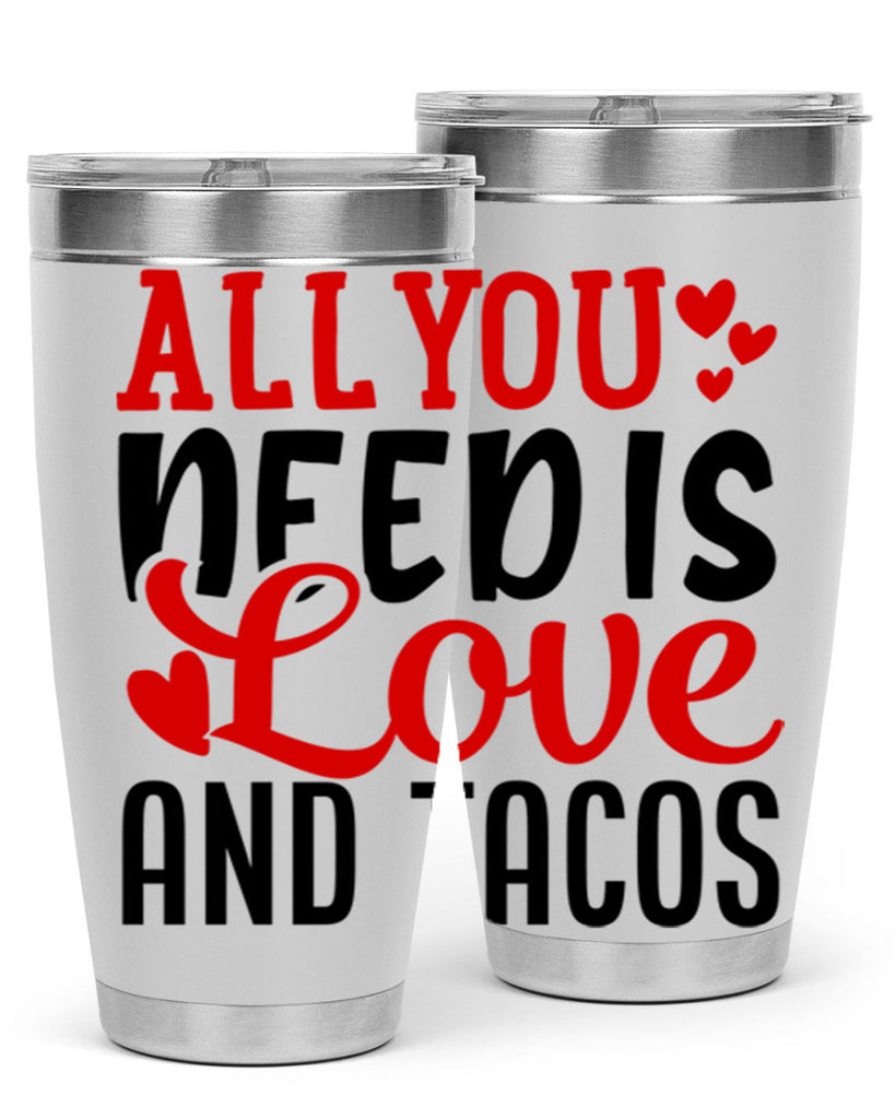 all you need is love and tacos 82#- valentines day- Tumbler