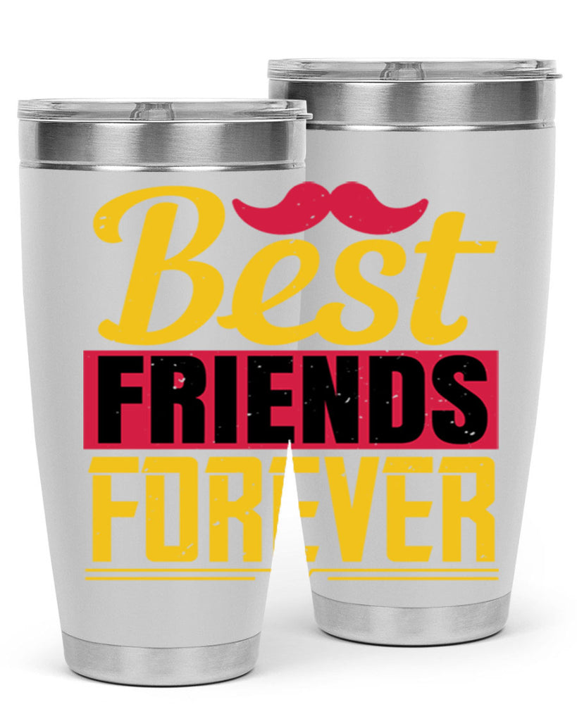 best friends forever 133#- fathers day- Tumbler
