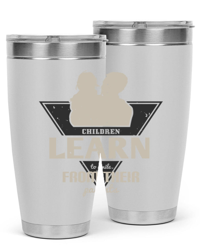 children learn to smile 250#- fathers day- Tumbler