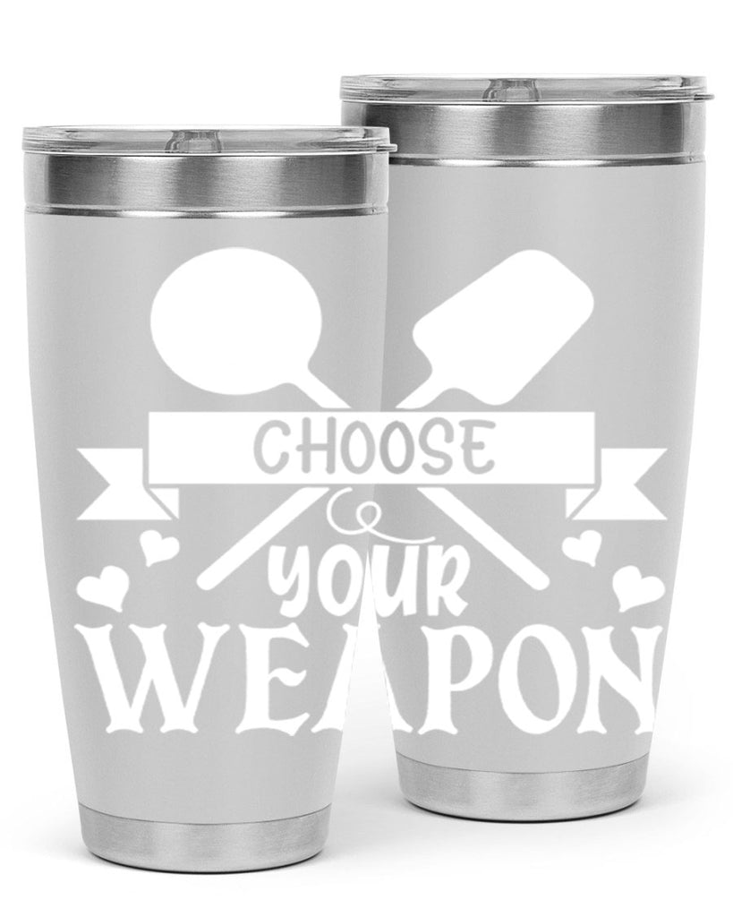 choose your weapon 48#- kitchen- Tumbler