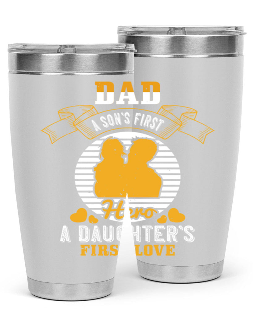dad a son’s first hero 245#- fathers day- Tumbler