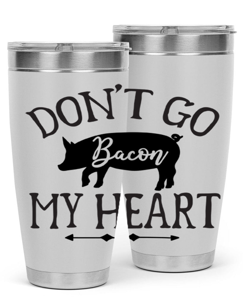 dont go bacon my heart 110#- kitchen- Tumbler