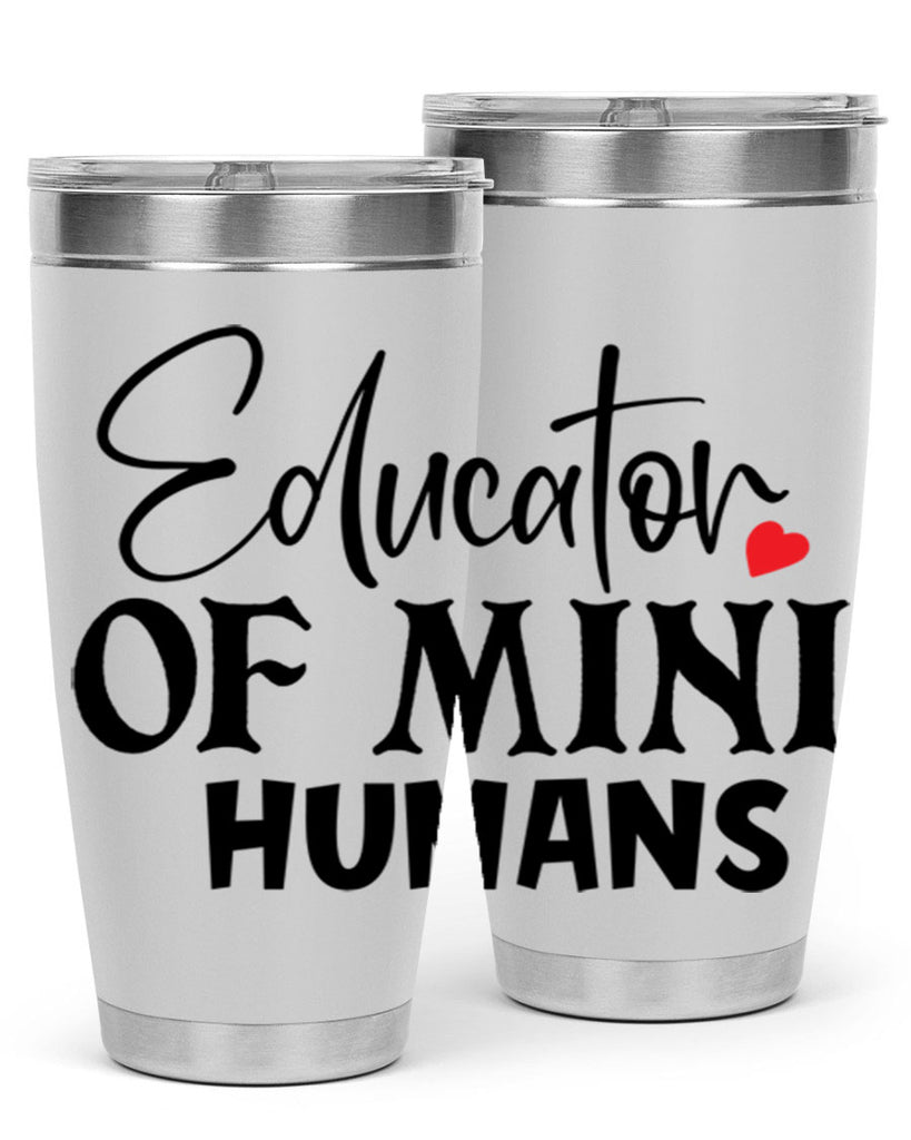 educator of mini humans Style 180#- teacher- tumbler