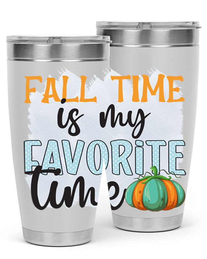 fall time is my favorite time 134#- fall- Tumbler