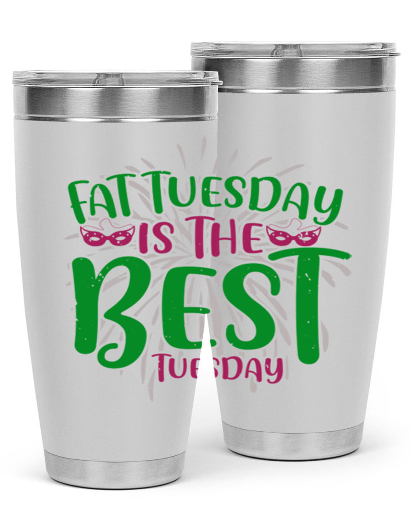 fat tuesday is the best tuesday 88#- mardi gras- Tumbler