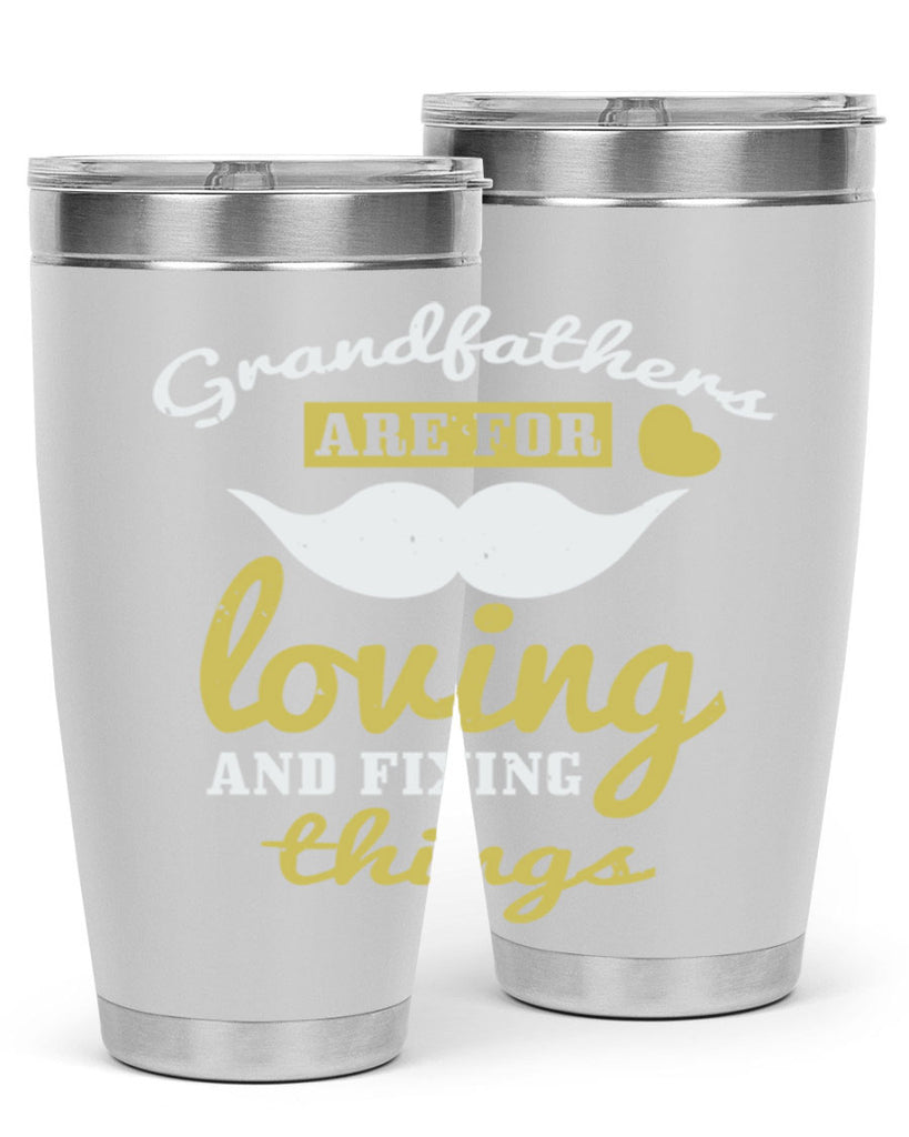 grandfathers are for 221#- fathers day- Tumbler