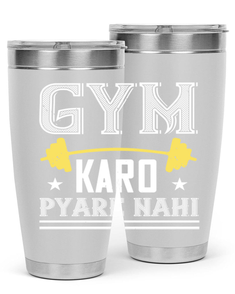 gym karo pare nahi 9#- gym- Tumbler