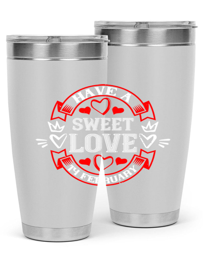 have a sweet love february 58#- valentines day- Tumbler