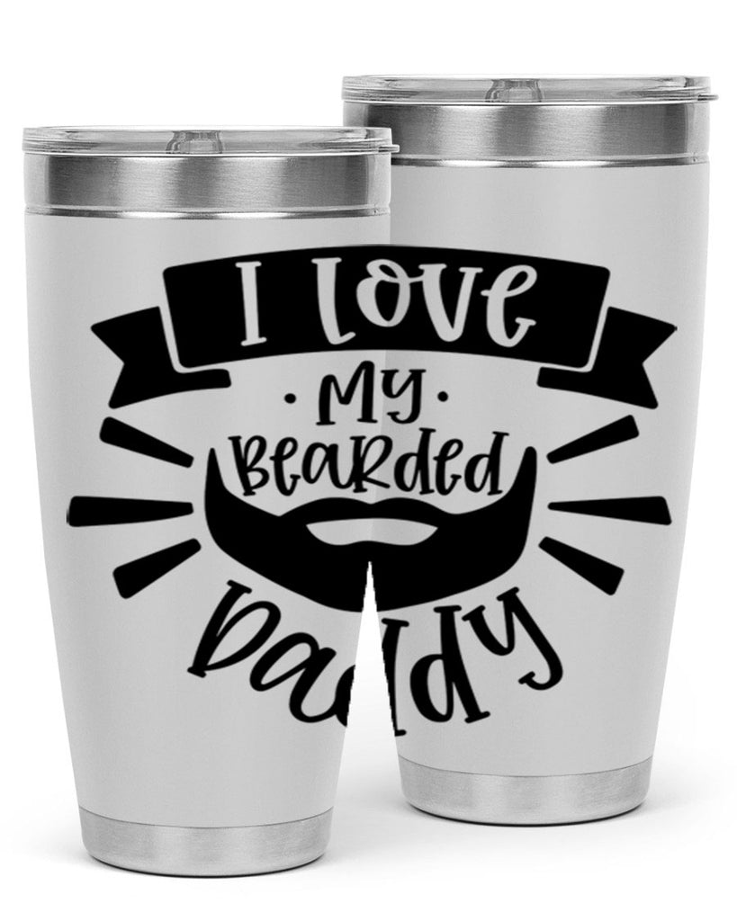 i love my bearded daddy 42#- fathers day- Tumbler
