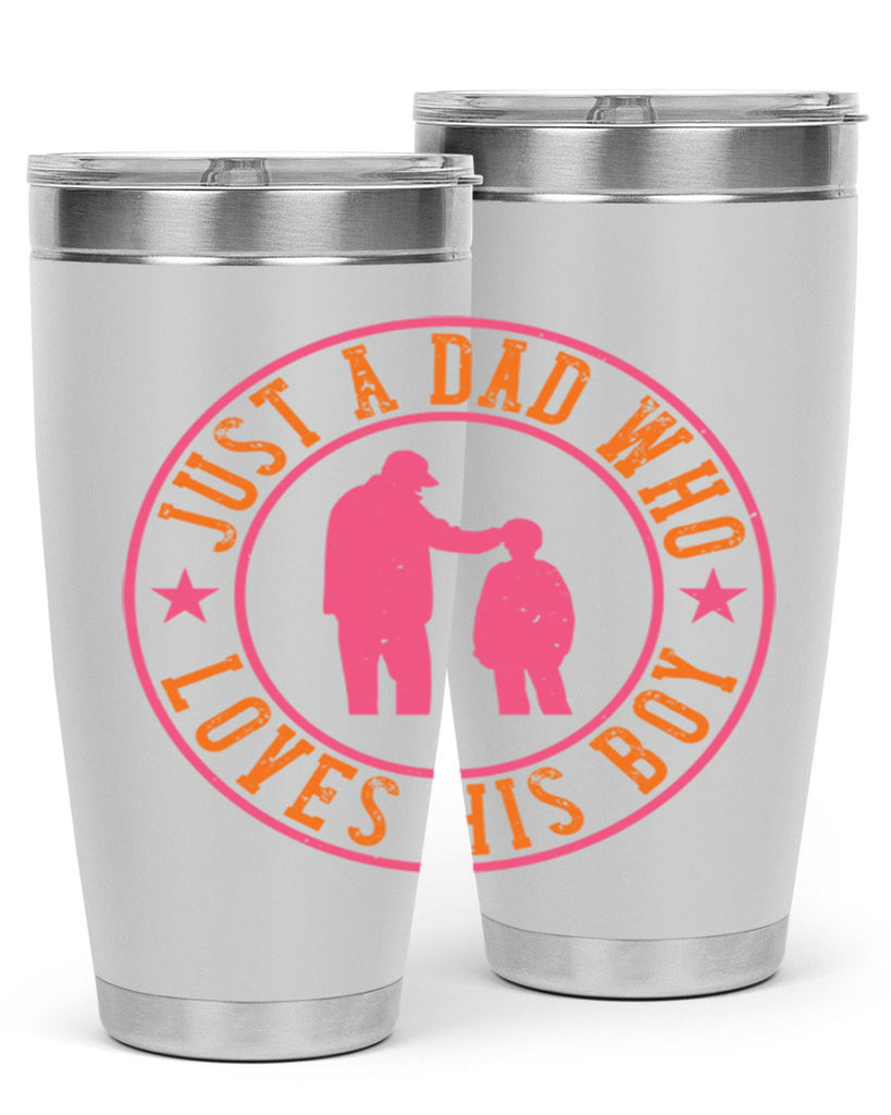 just a dad who loves his boy 192#- fathers day- Tumbler