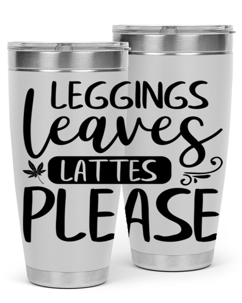 leggings leaves lattes please 396#- fall- Tumbler