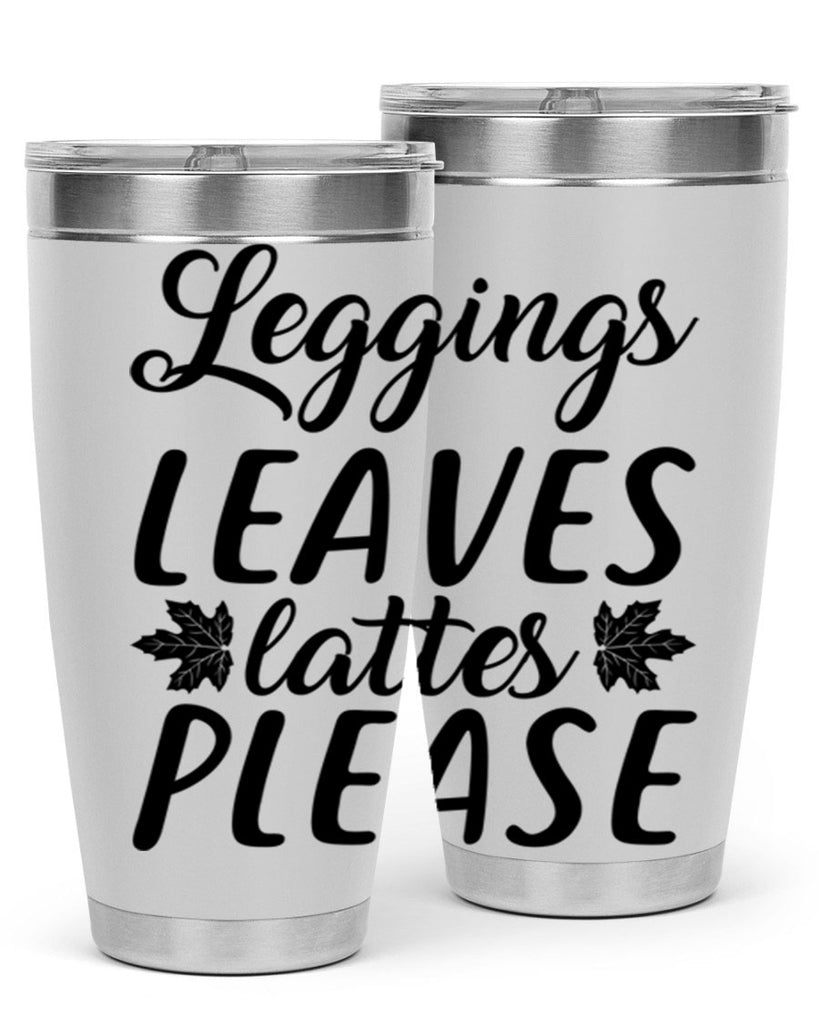 leggings leaves lattes please 397#- fall- Tumbler