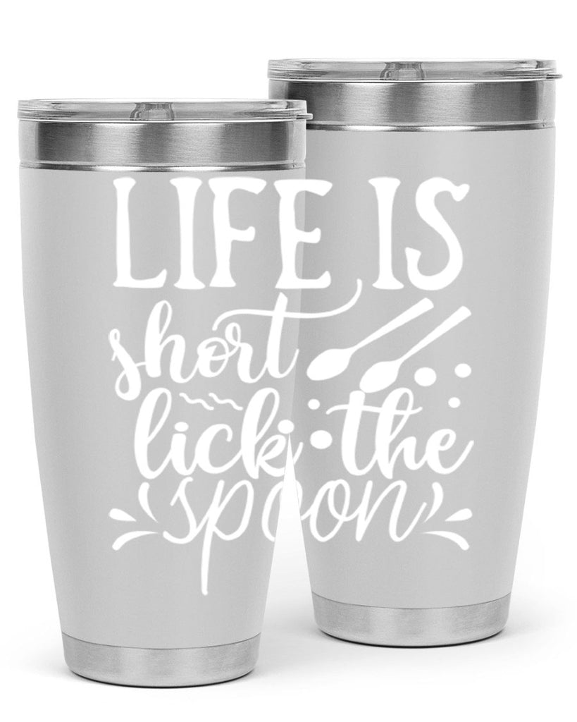 life is short lick the spoon 25#- kitchen- Tumbler