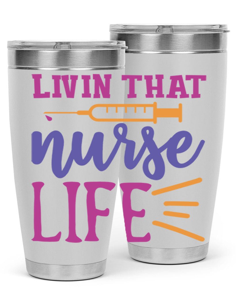 livin that nurse life Style Style 138#- nurse- tumbler