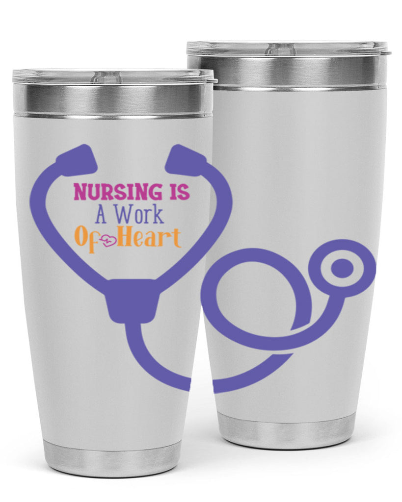 nursing is a work of heart Style Style 68#- nurse- tumbler
