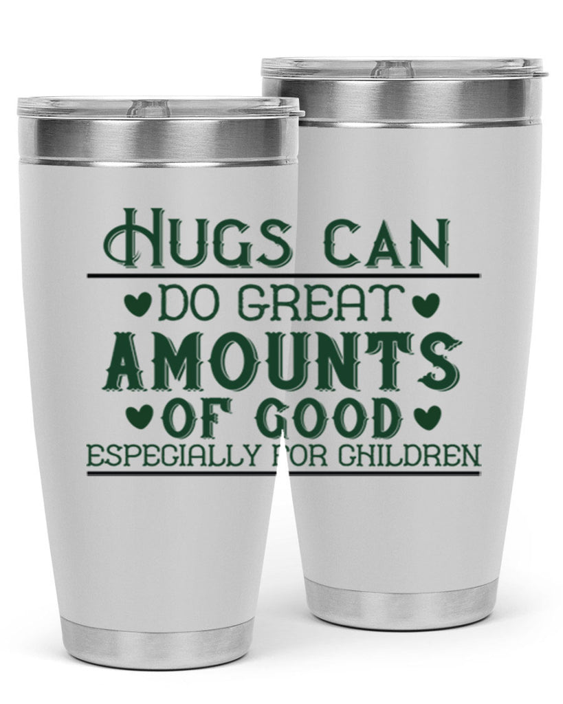 oHugs can do great amounts of good especially for children Style 23#- baby- Tumbler