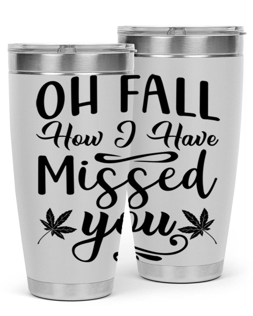 oh fall how i have missed you 448#- fall- Tumbler