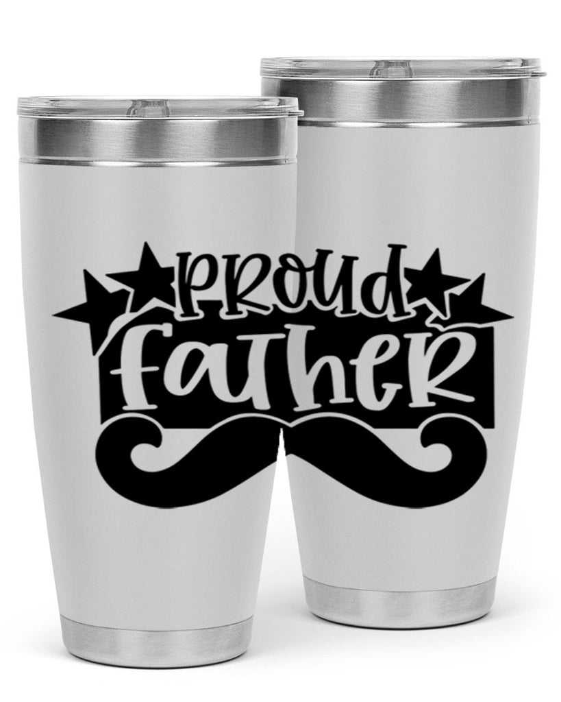 proud father 21#- fathers day- Tumbler