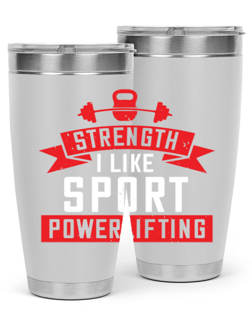 strength i like sport powerlifting 73#- gym- Tumbler