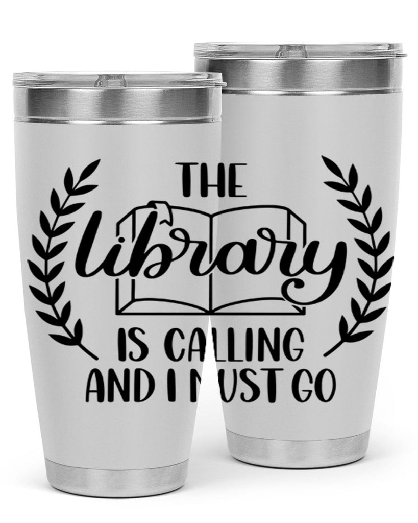 the library is calling and i must go 25#- reading- Tumbler