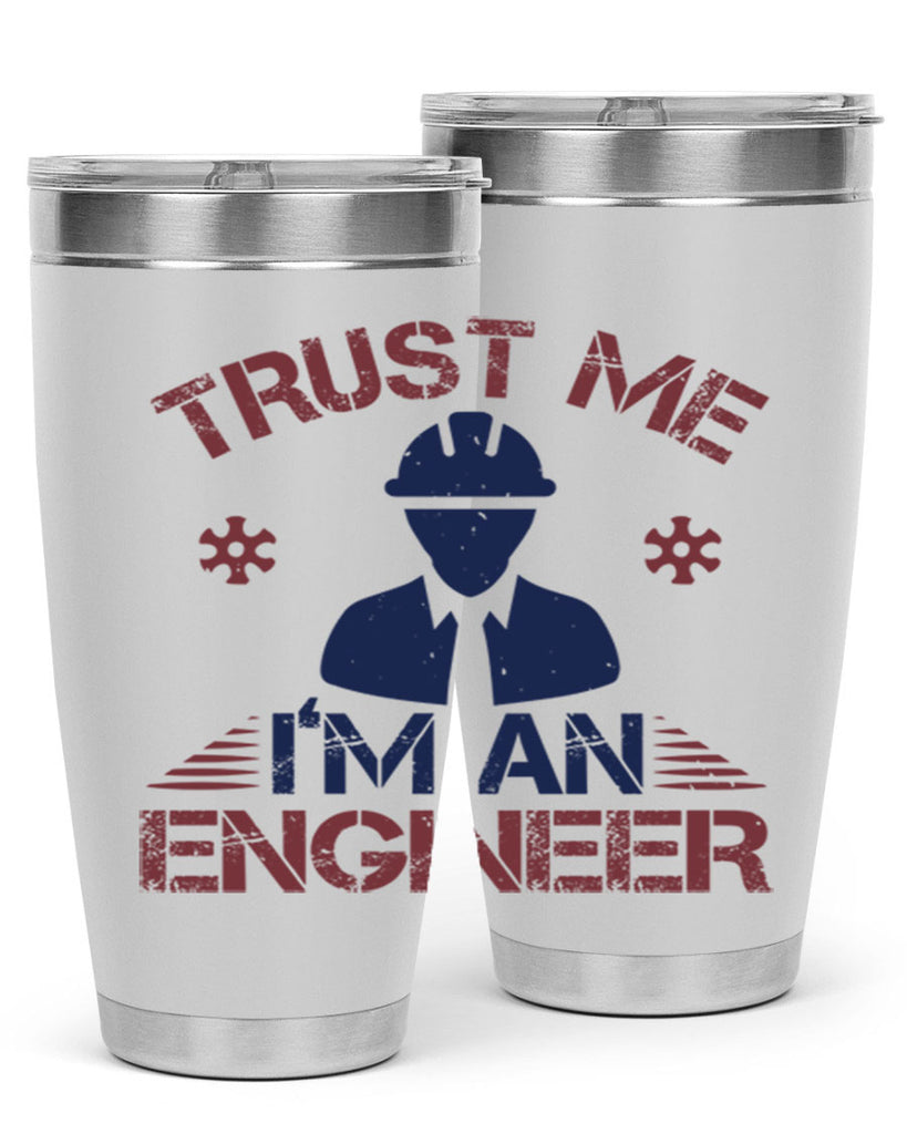 trust me Im an engineer Style 33#- engineer- tumbler