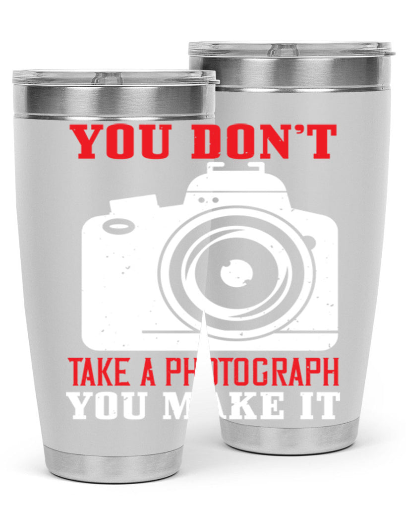 you dont take a photograph 3#- photography- Tumbler