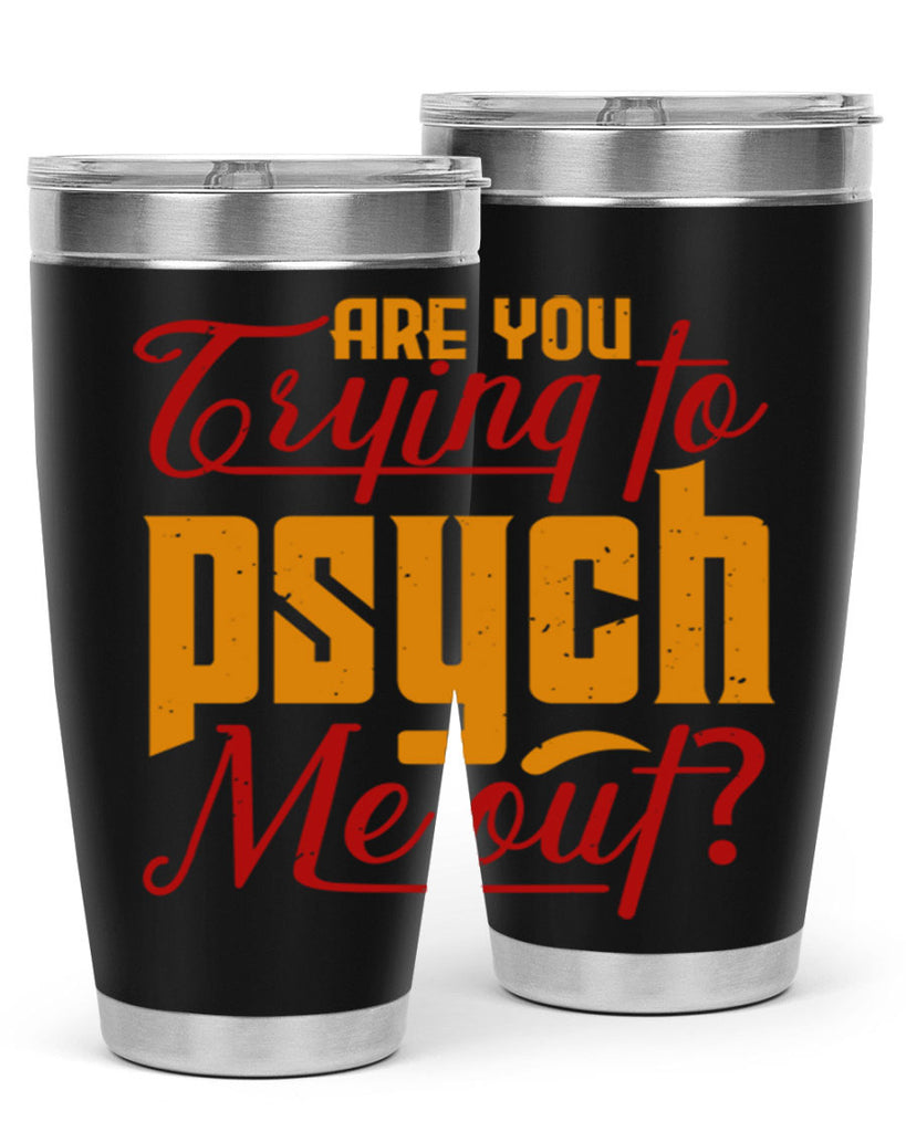 Are you trying to psych me out 50#- chess- Tumbler