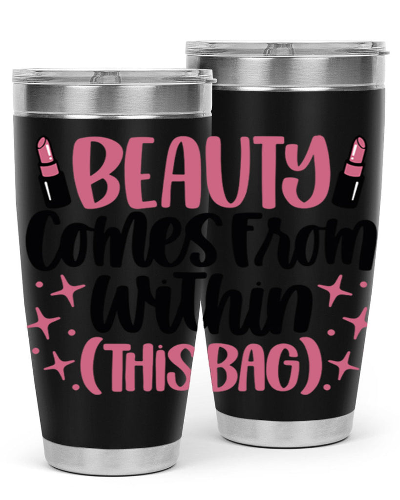 Beauty Comes From Within This Bag Style 138#- make up- Tumbler