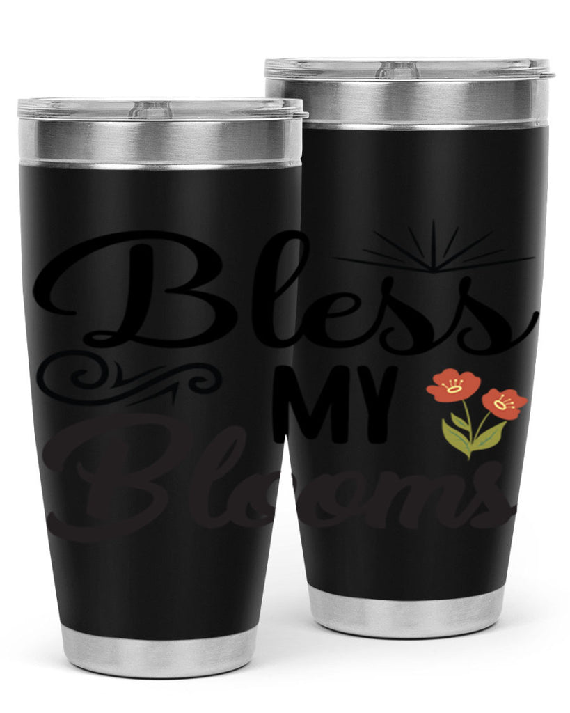 Bless My Blooms  66#- spring- Tumbler