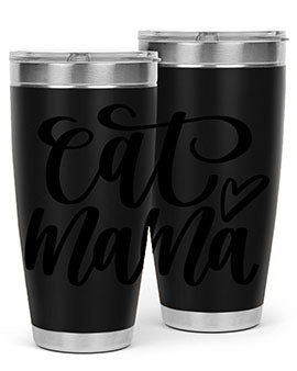 Cat Mama Style 83#- cat- Tumbler