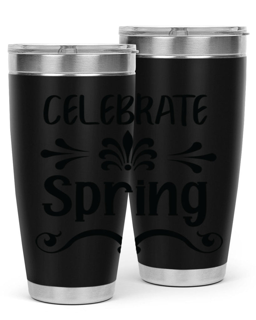 Celebrate Spring 100#- spring- Tumbler