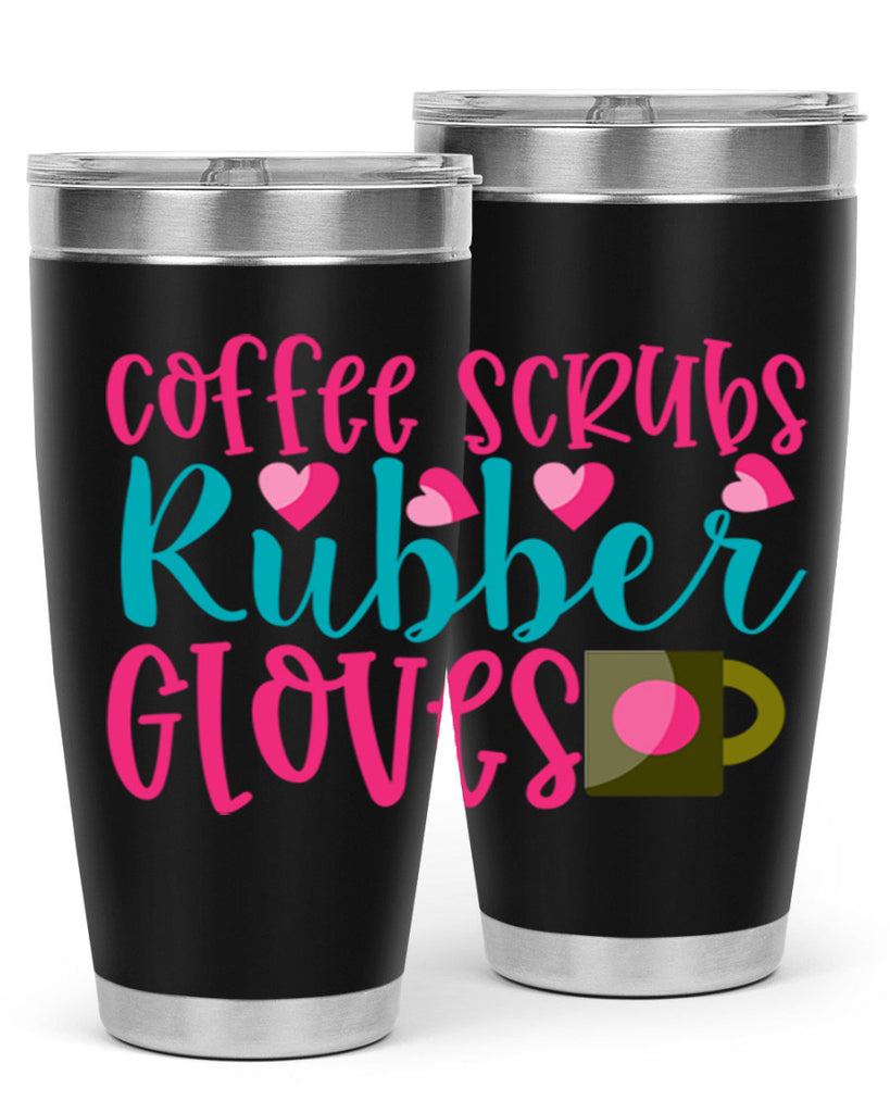 Coffee Scrubs Rubber Gloves Style Style 208#- nurse- tumbler