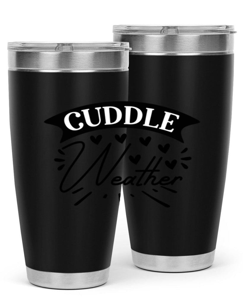 Cuddle Weather 84#- winter- Tumbler