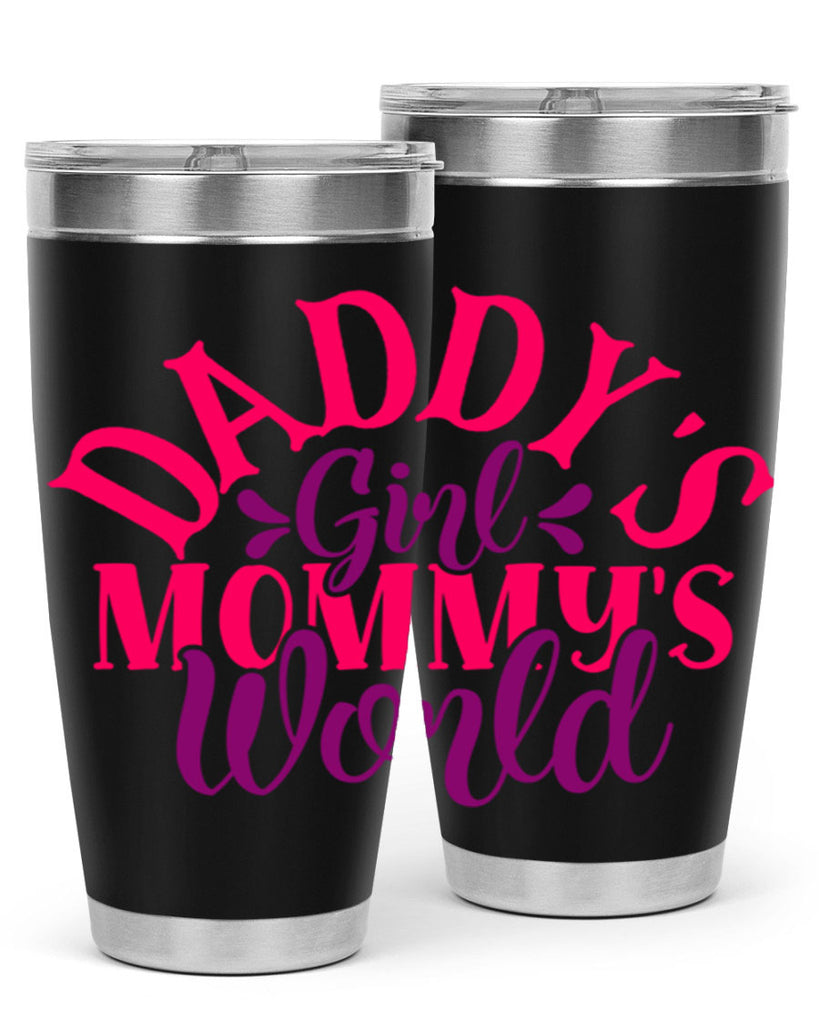 Daddys Girl Mommys World Style 268#- baby- tumbler