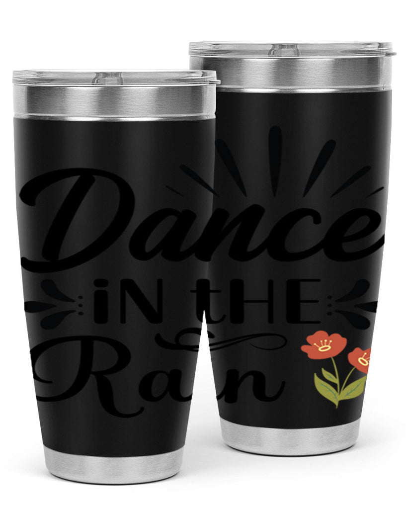 Dance in the Rain  121#- spring- Tumbler