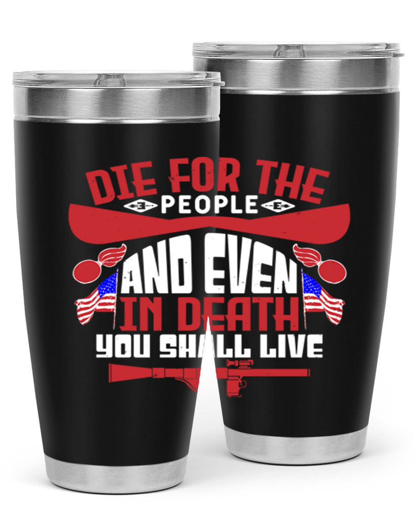 Die for the people and live Style 41#- Fourt Of July- Tumbler