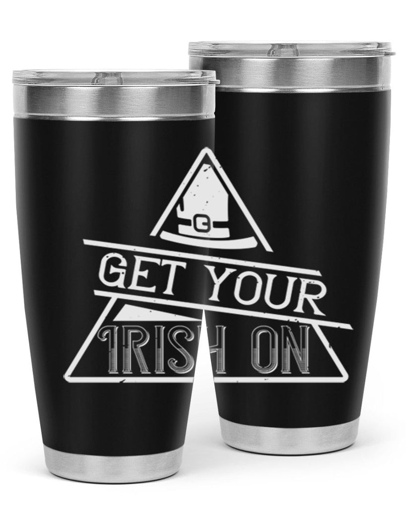 Get your Irish on Style 137#- St Patricks Day- Tumbler