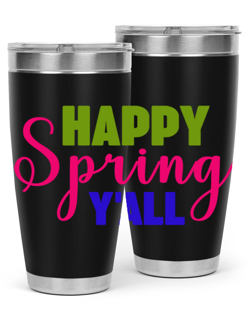 Happy Spring Y'all 168#- spring- Tumbler