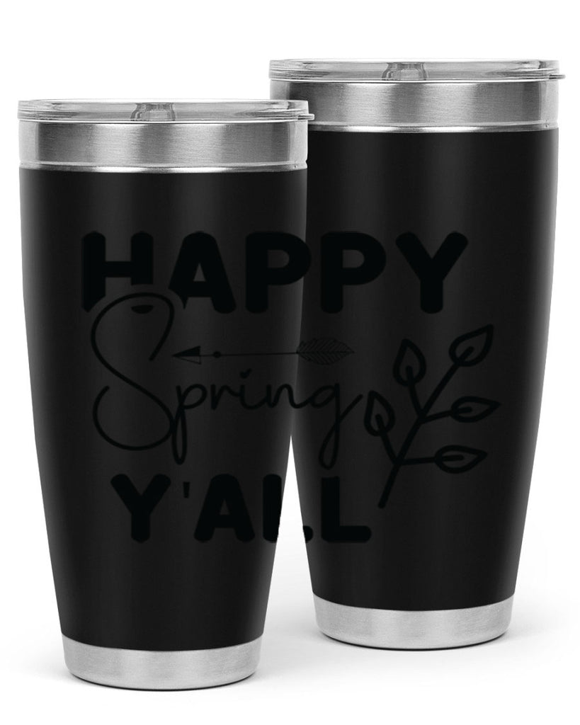 Happy Spring Yall 170#- spring- Tumbler