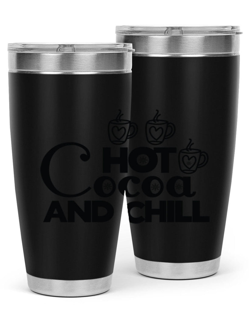 Hot Cocoa and Chill 205#- winter- Tumbler