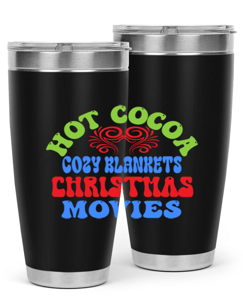 Hot cocoa cozy blankets christmas movies 210#- winter- Tumbler
