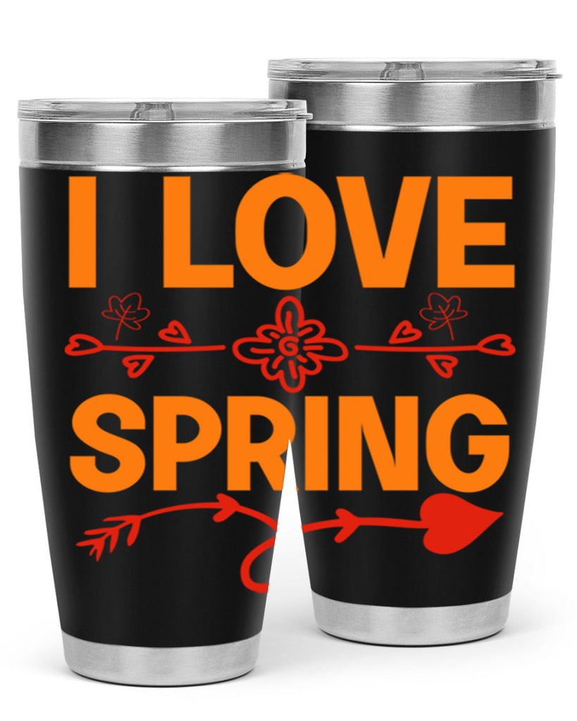 I love spring 271#- spring- Tumbler