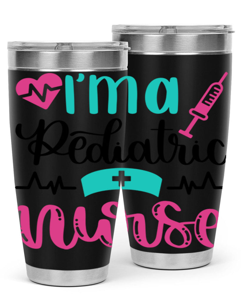 Im A Pediatric Nurse Style Style 155#- nurse- tumbler