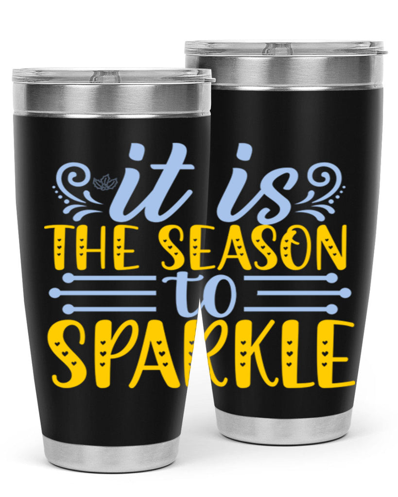 It is the season to sparkle256#- winter- Tumbler