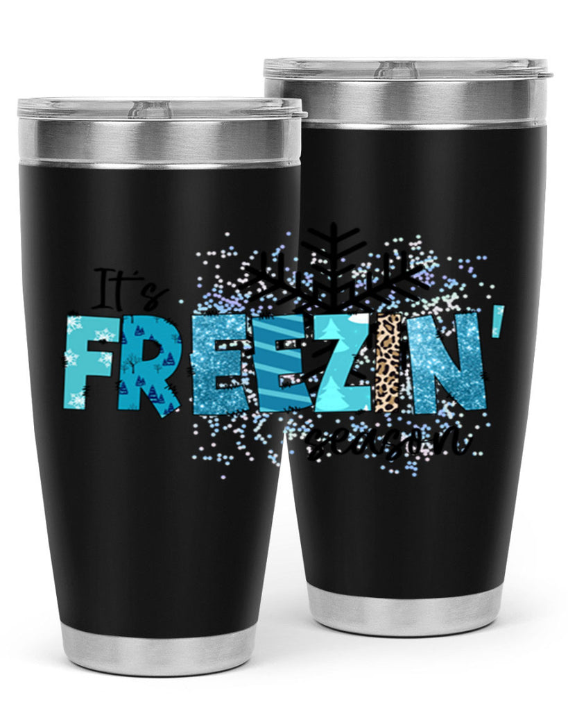 It s freezin season 266#- winter- Tumbler