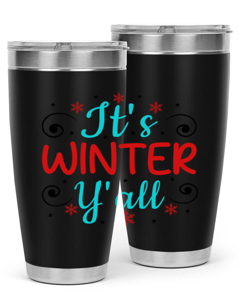 Its Winter Yall 273#- winter- Tumbler