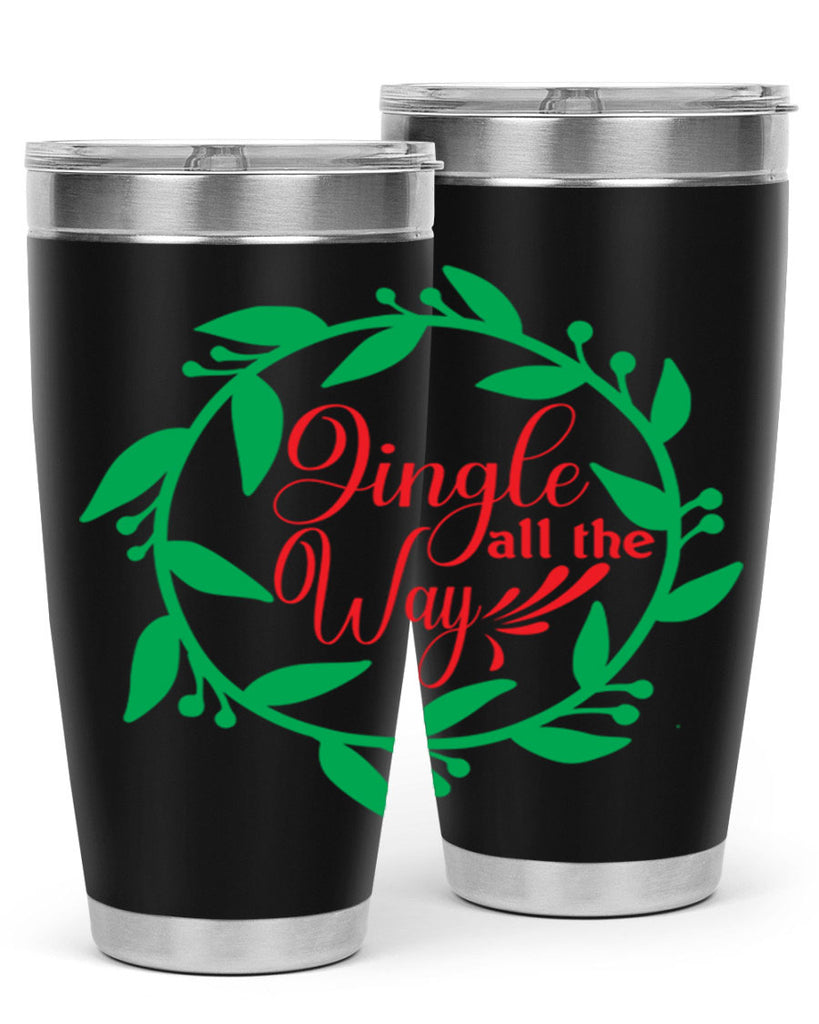 Jingle All the Way 277#- winter- Tumbler